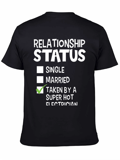 Taken by a Super Hot Electrician T-Shirt
