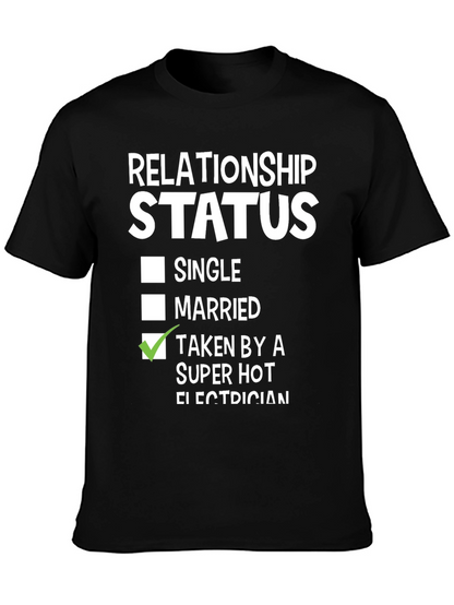 Taken by a Super Hot Electrician T-Shirt