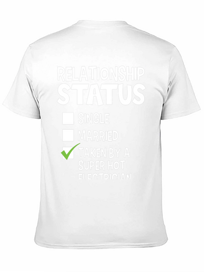 Taken by a Super Hot Electrician T-Shirt