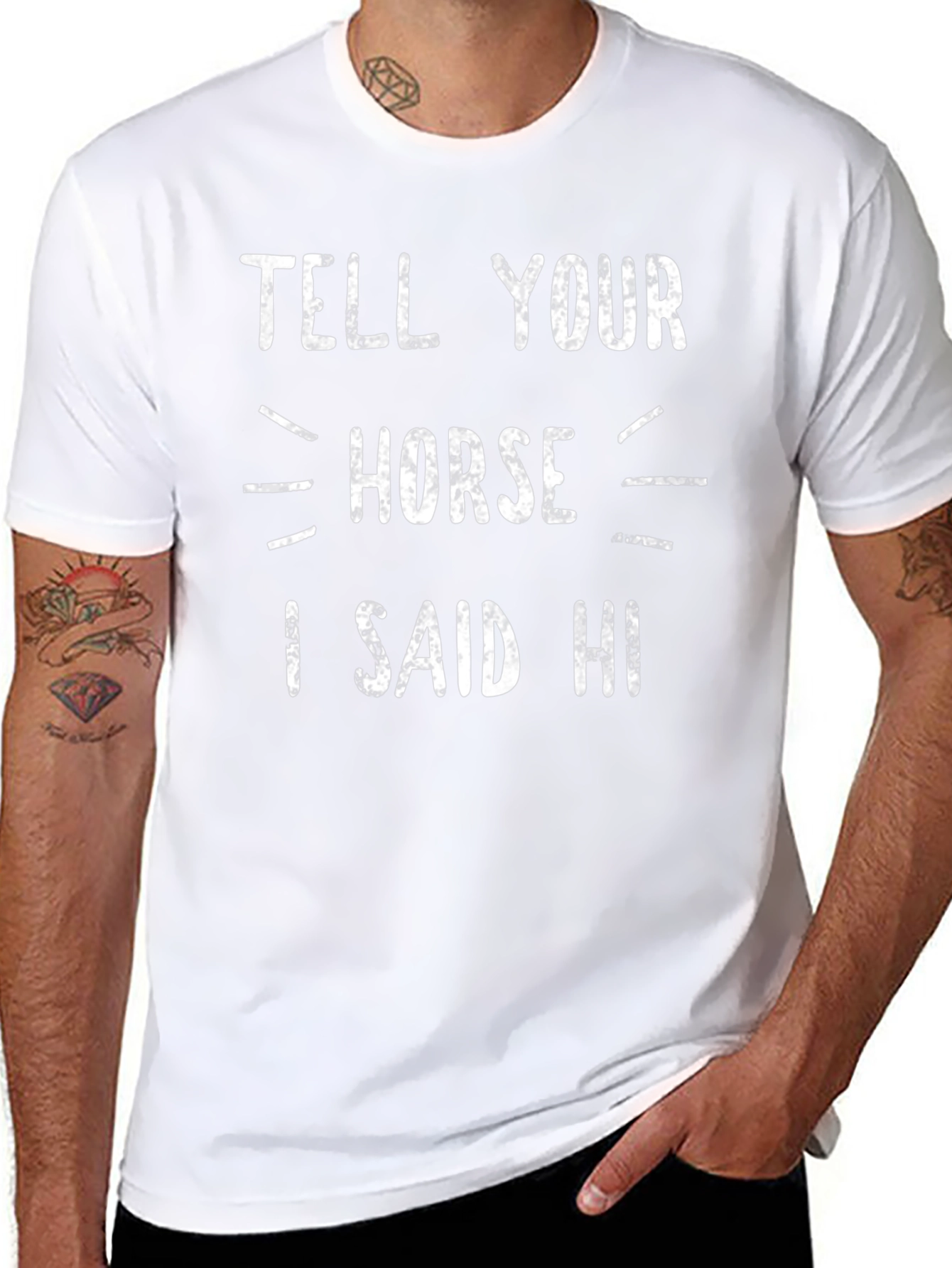 Tell Your Horse I Said Hi Graphic Tee