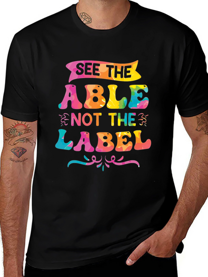 See The Able Not The Label T-Shirt