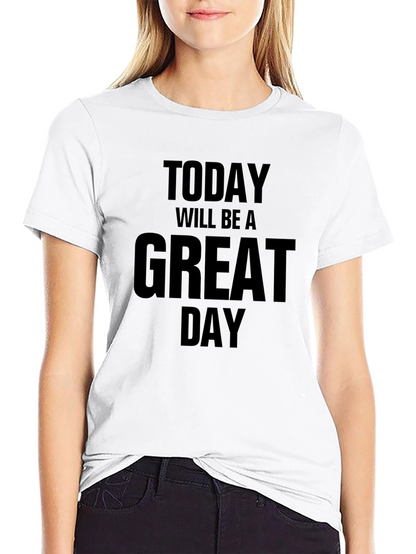Great Day T-Shirt - Positive Vibes Only