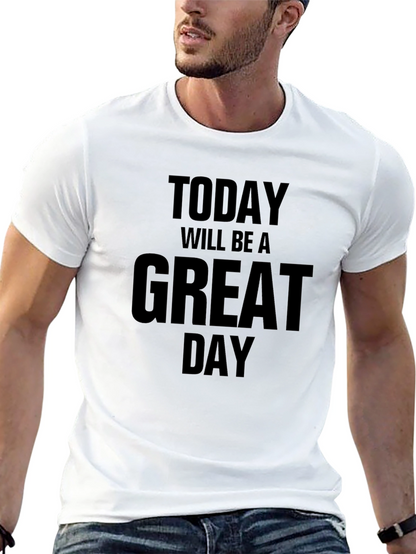Great Day T-Shirt - Positive Vibes Only
