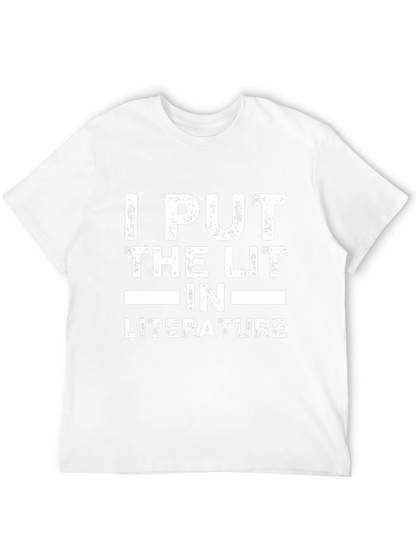 I Put The Lit In Literature Graphic T-Shirt