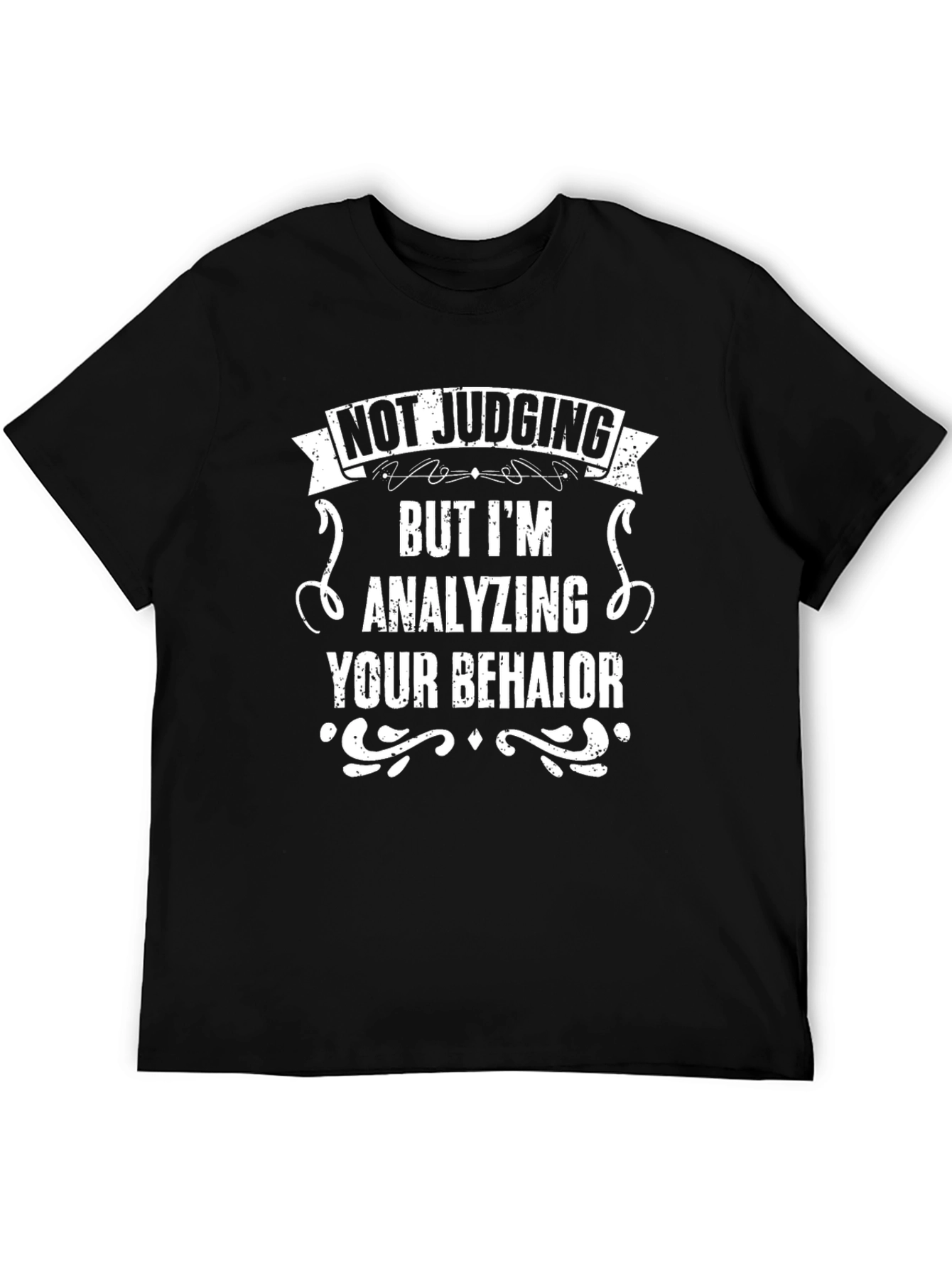 Not Judging Analyzing Behavior T-Shirt