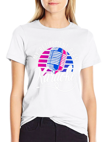 My Retirement Plan Karaoke Graphic Tee