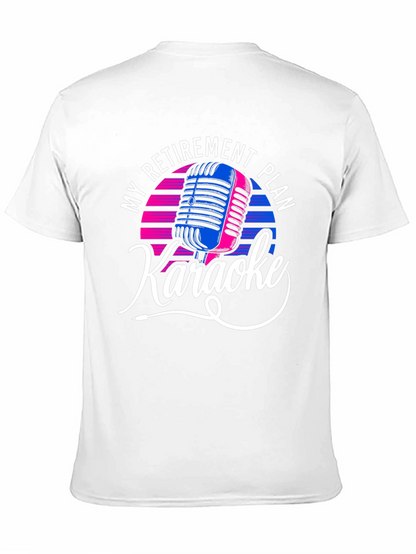 My Retirement Plan Karaoke Graphic Tee