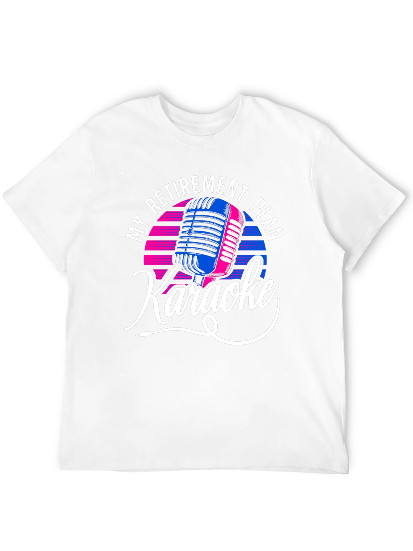 My Retirement Plan Karaoke Graphic Tee