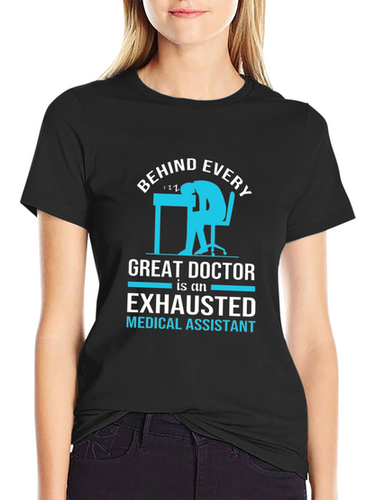 Exhausted Medical Assistant T-Shirt
