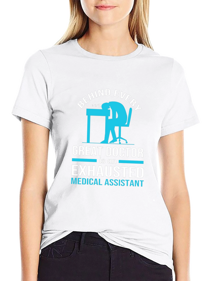 Exhausted Medical Assistant T-Shirt