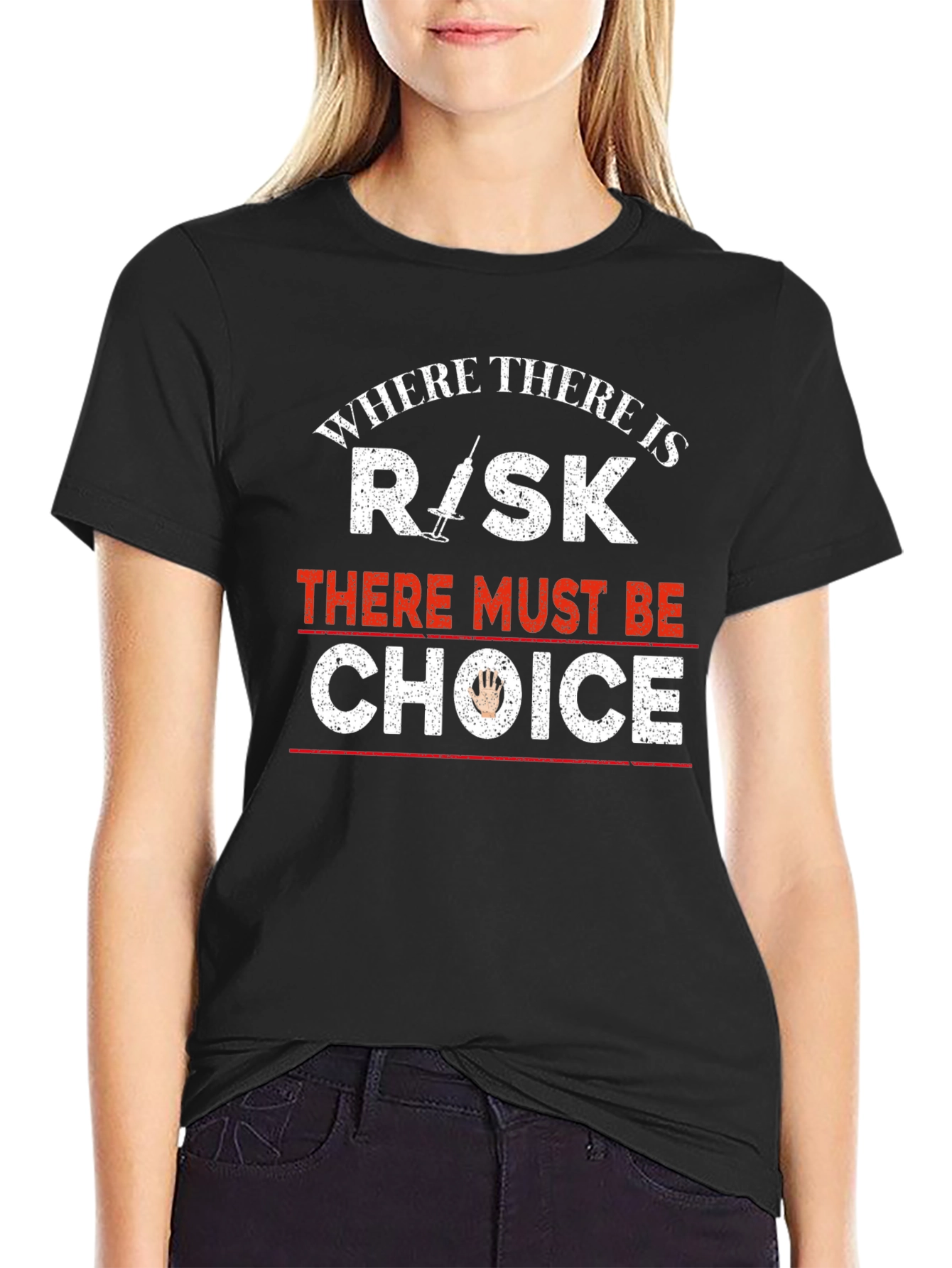 Risk Choice T-Shirt: Pro-Choice Advocacy Tee