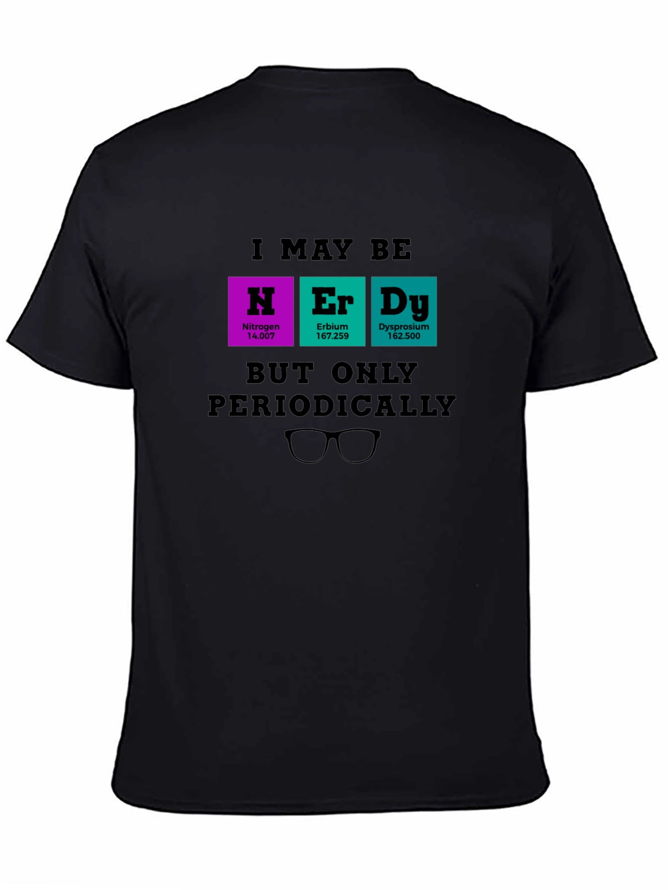 Nerdy Periodic Table T-Shirt - Science Humor Tee