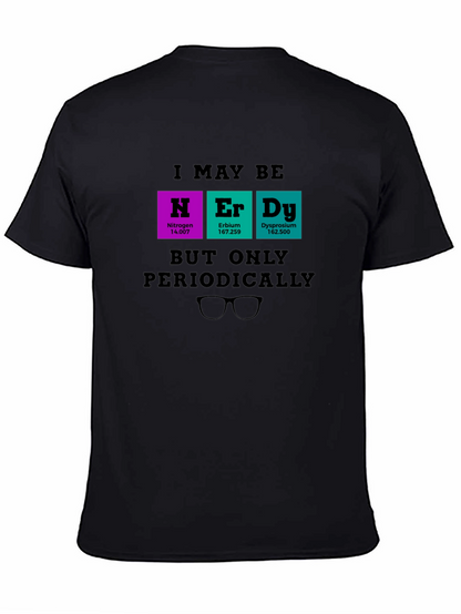 Nerdy Periodic Table T-Shirt - Science Humor Tee