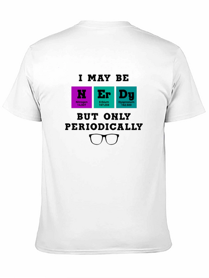 Nerdy Periodic Table T-Shirt - Science Humor Tee