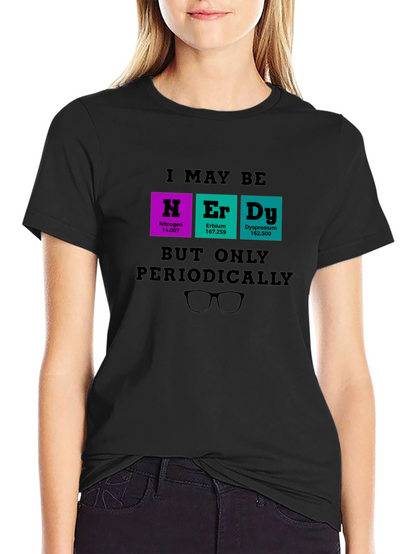 Nerdy Periodic Table T-Shirt - Science Humor Tee
