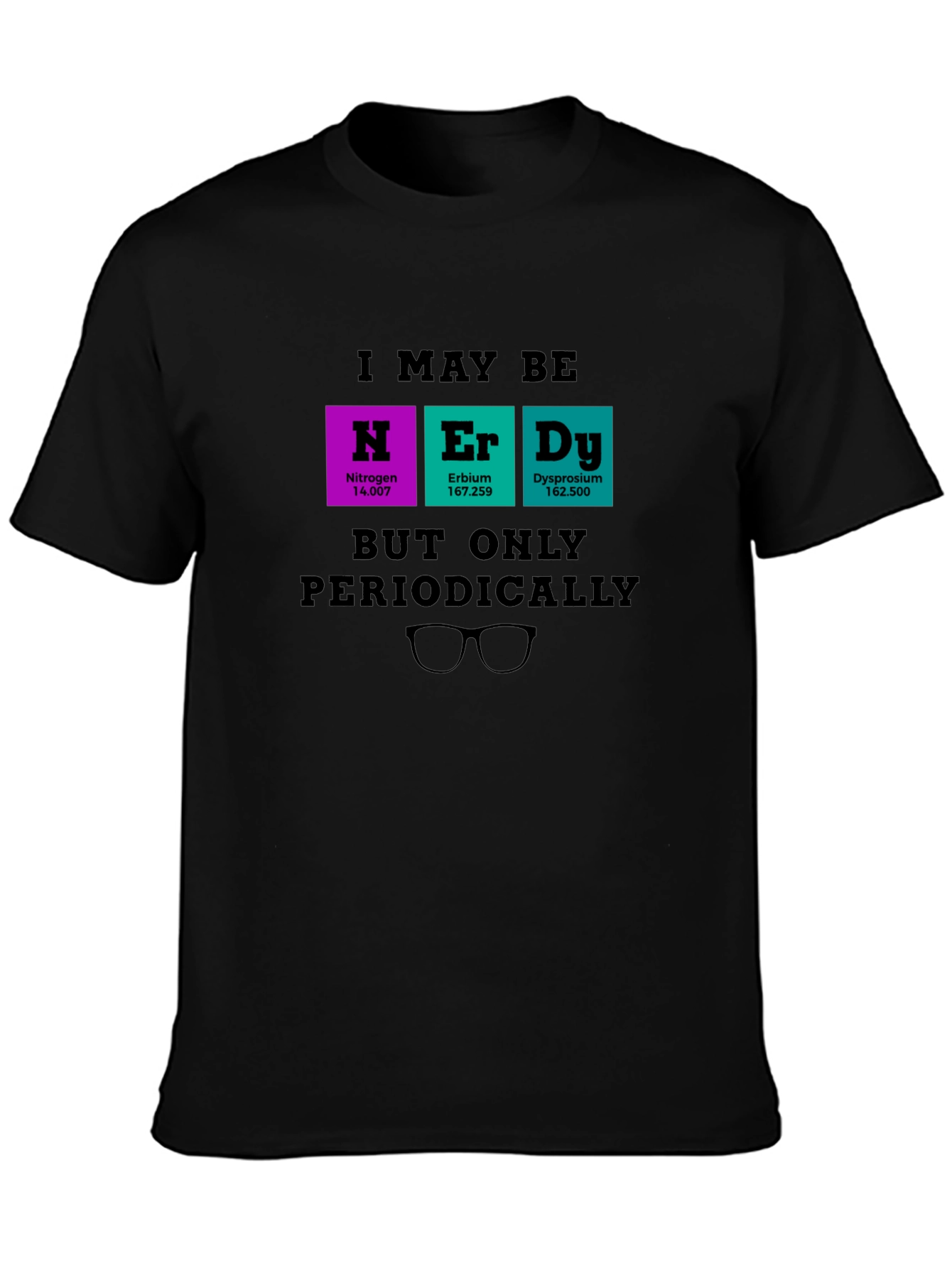 Nerdy Periodic Table T-Shirt - Science Humor Tee