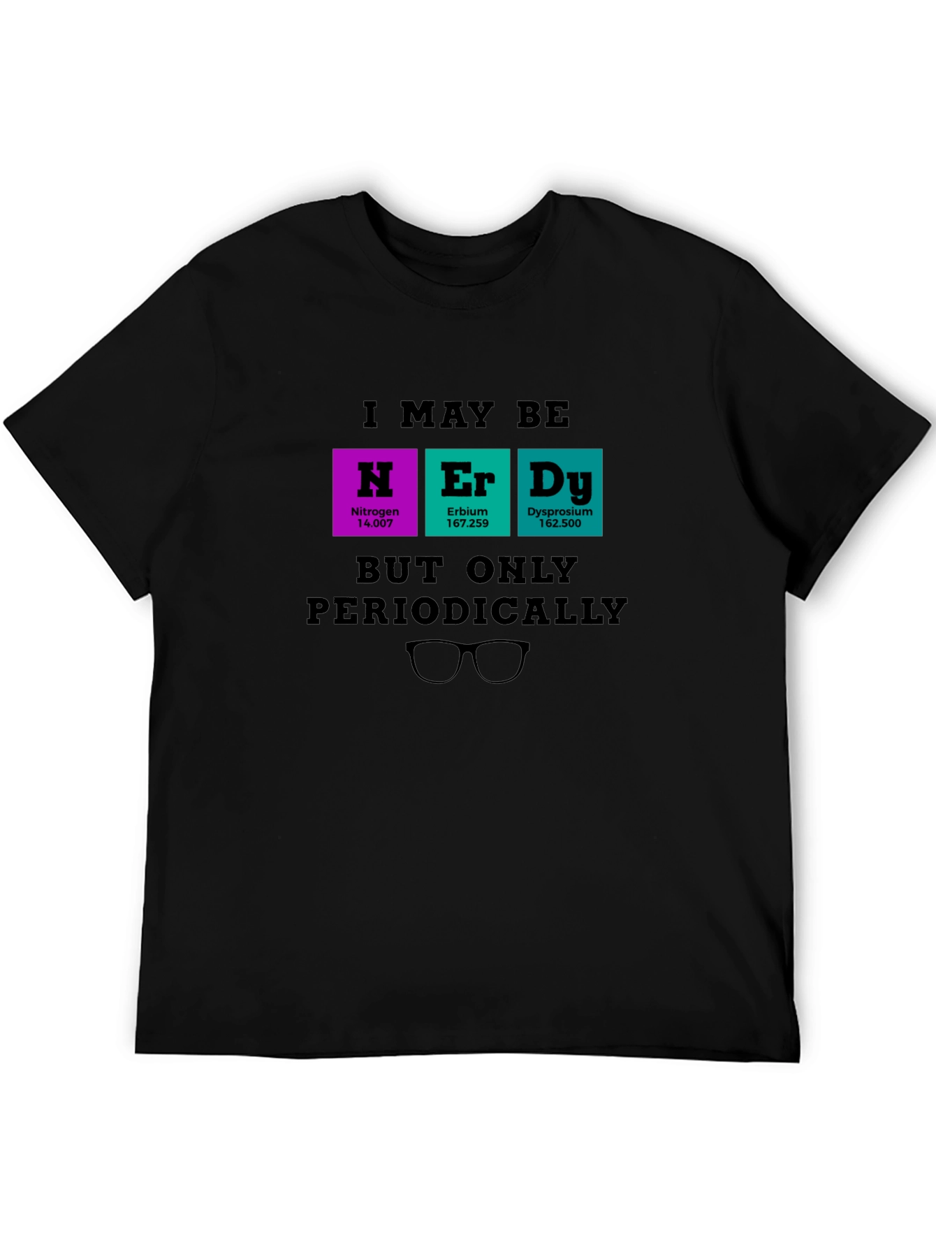 Nerdy Periodic Table T-Shirt - Science Humor Tee
