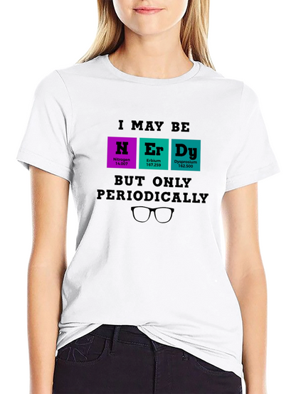 Nerdy Periodic Table T-Shirt - Science Humor Tee