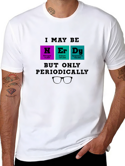 Nerdy Periodic Table T-Shirt - Science Humor Tee