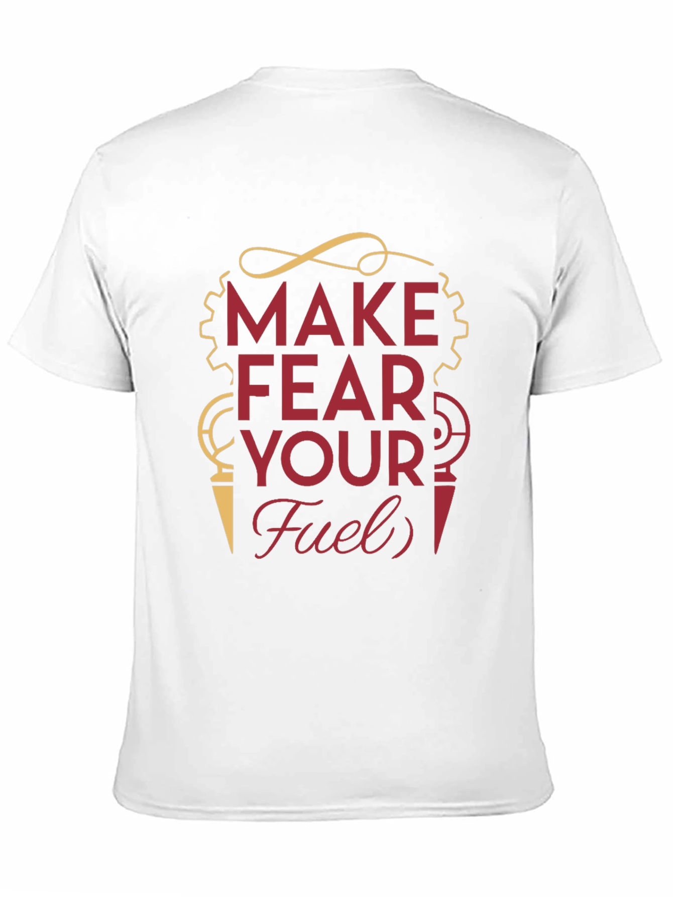Make Fear Your Fuel T-Shirt - Motivational Graphic Tee