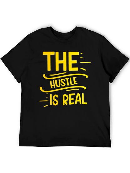 The Hustle Is Real T-Shirt - Black