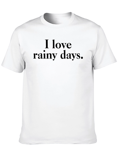 I Love Rainy Days Graphic T-Shirt