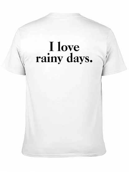 I Love Rainy Days Graphic T-Shirt