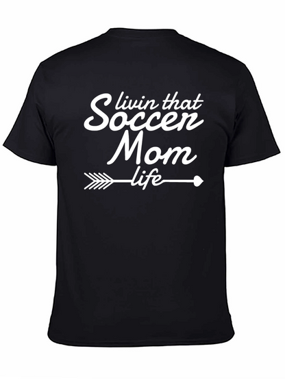 Soccer Mom Life T-Shirt - Sporty & Stylish