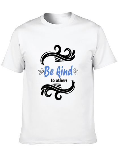 Be Kind T-Shirt - Inspirational Message