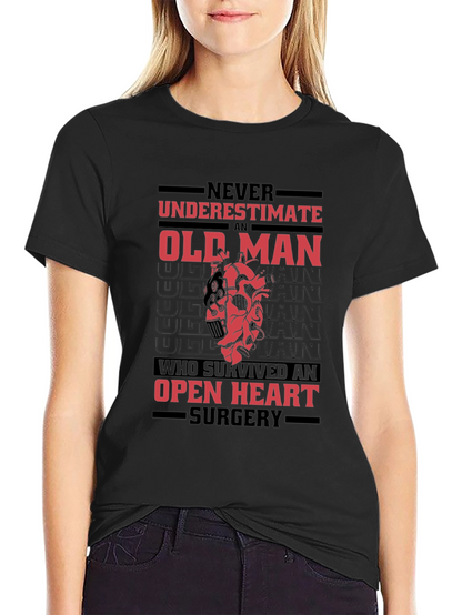 Old Man Open Heart Surgery Survivor Graphic Tee