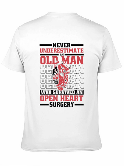 Old Man Open Heart Surgery Survivor Graphic Tee