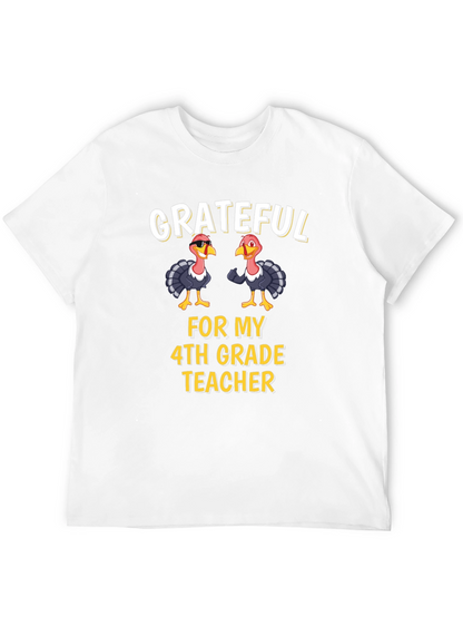 Grateful 4th Grade Teacher Turkey Thanksgiving T-Shirt