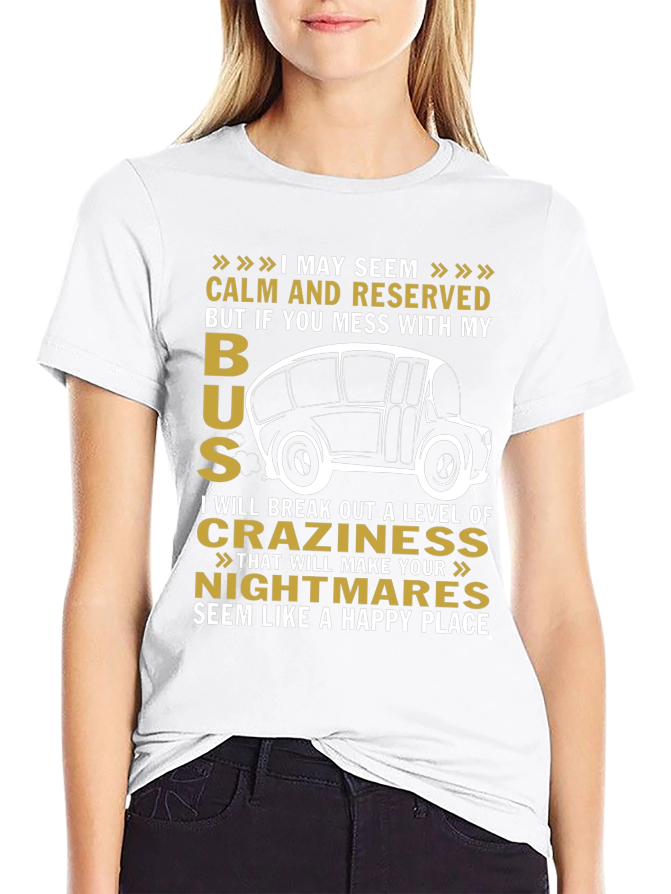 Calm and Reserved Bus Driver T-Shirt