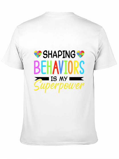 Shaping Behaviors is My Superpower Black T-Shirt