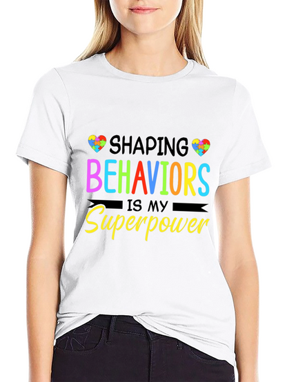 Shaping Behaviors is My Superpower Black T-Shirt
