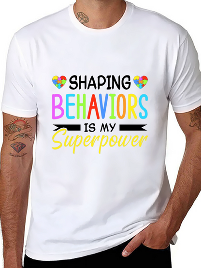 Shaping Behaviors is My Superpower Black T-Shirt