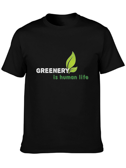 Greenery is Human Life T-Shirt