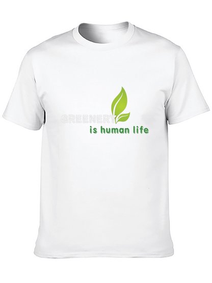 Greenery is Human Life T-Shirt