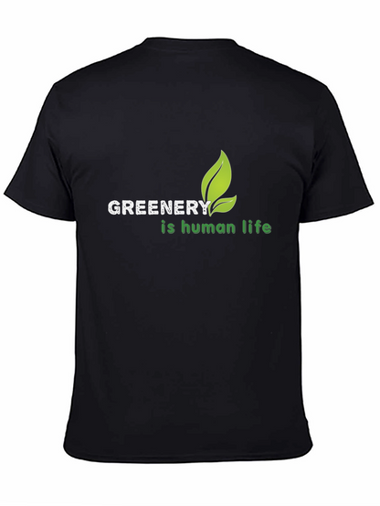 Greenery is Human Life T-Shirt
