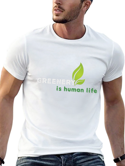 Greenery is Human Life T-Shirt