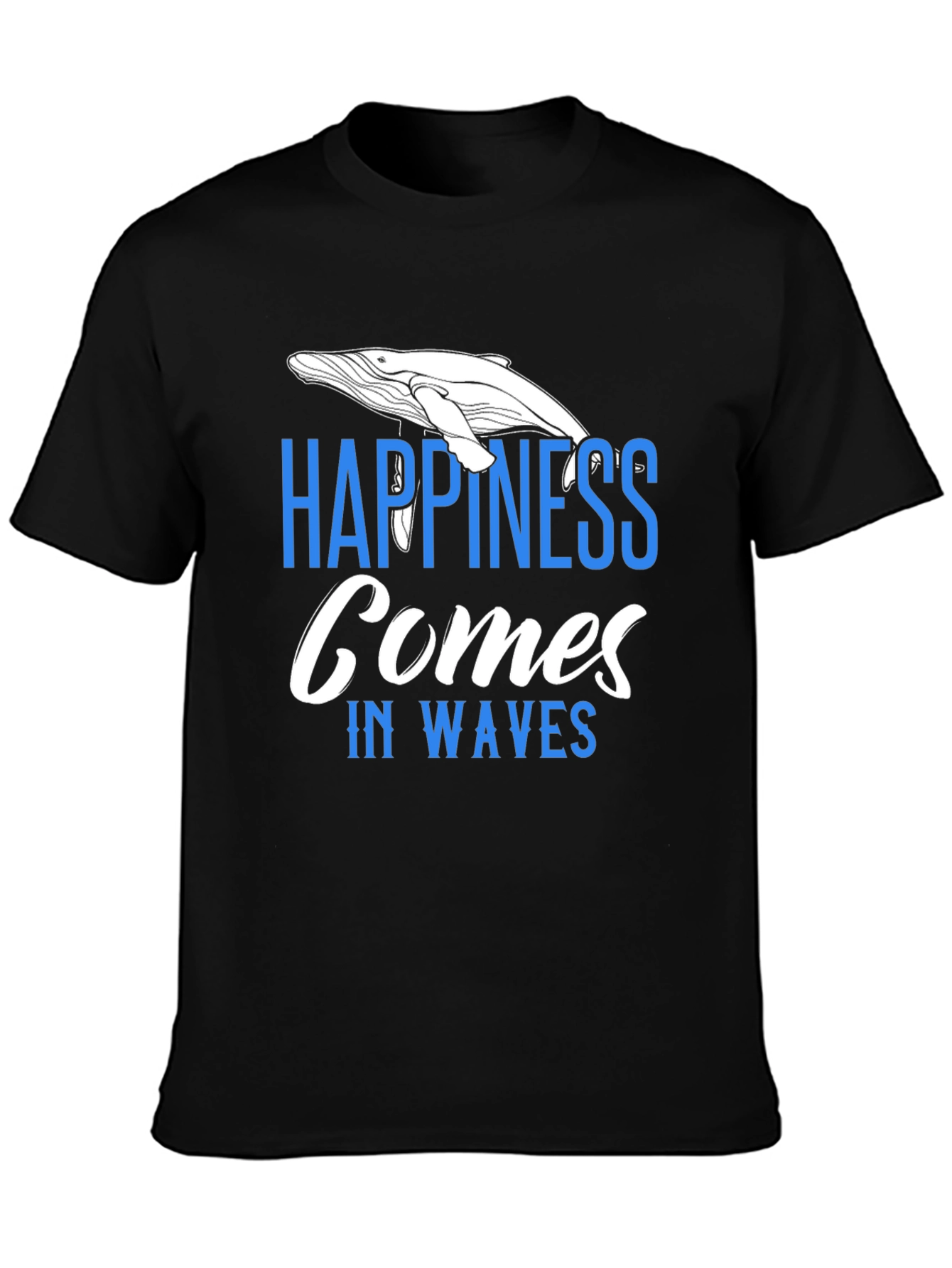 Happiness Comes In Waves T-Shirt - Whale Graphic Tee