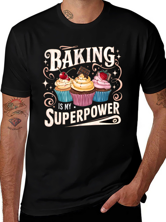 Baking is My Superpower T-Shirt