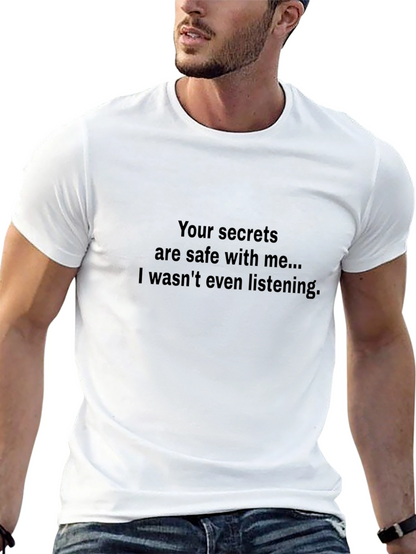 Your Secrets Are Safe T-Shirt