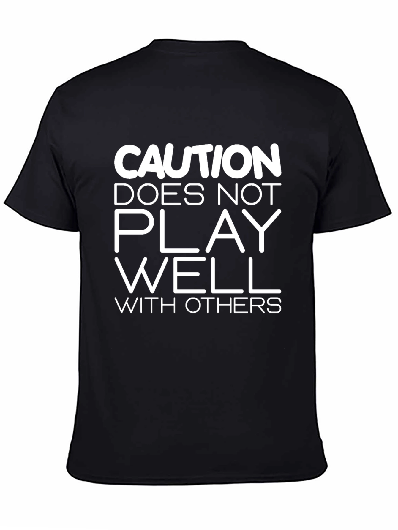 Caution Funny Graphic T-Shirt
