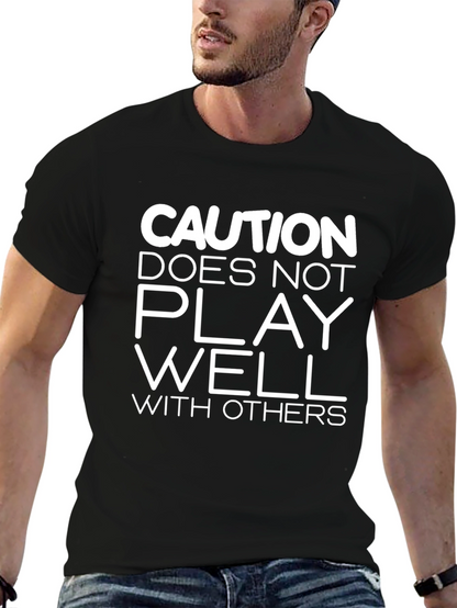 Caution Funny Graphic T-Shirt