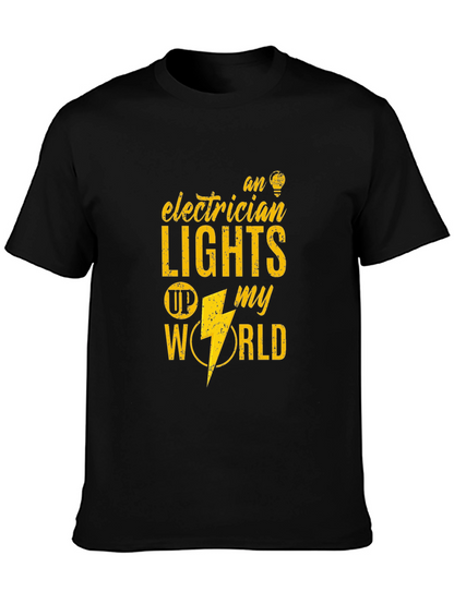 Electrician Lights Up My World Graphic Tee