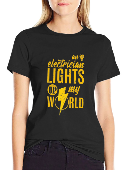 Electrician Lights Up My World Graphic Tee