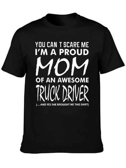 Proud Mom of a Truck Driver T-Shirt