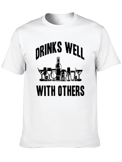 Drinks Well With Others Graphic T-Shirt