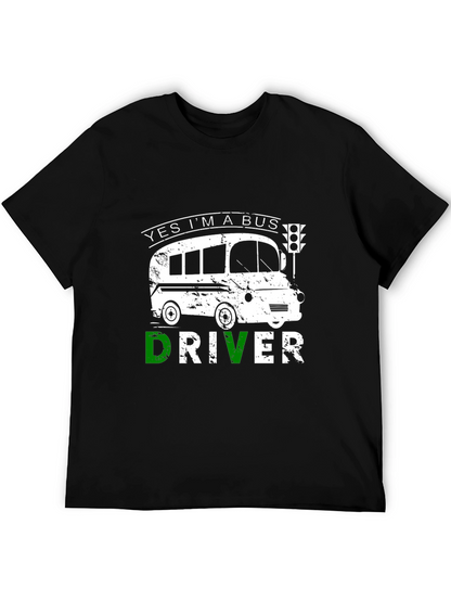 Yes Im A Bus Driver T-Shirt